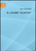 Il lavoro «illecito»