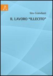 Il lavoro «illecito»