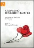 L'assassinio di Meredith Kercher. Anatomia del processo di Perugia