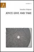 Joyce, give and take