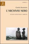 L'archivio nero. Un'altra cultura inglese e americana