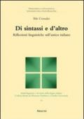 Di sintassi e d'altro. Riflessioni linguistiche sull'antico italiano