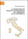 La responsabilità politico-costituzionale del presidente della Repubblica