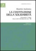 La Costituzione della solidarietà. Linguaggio e storia della carta republicana del '48