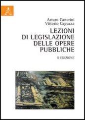 Lezioni di legislazione delle opere pubbliche