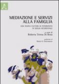 Mediazione e servizi alla famiglia. Una nuova cultura di intervento in Sicilia occidentale