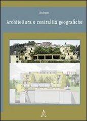 Architettura e centralità geografiche