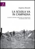 La scuola va in campagna. La Regia Cattedra ambulante di agricoltura di Cosenza (1907-1935)