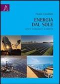 Energia dal sole. Aspetti tecnologici e di mercato