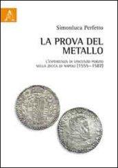 La prova del metallo. L'esperienza di Vincenzo Porzio nella zecca di Napoli (1555-1587)