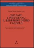 Welfare e previdenza. Il benessere dietro l'angolo. Idee per una riforma dell'ordinamento italiano della previdenza e della sicurezza sociale