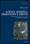 Scienza giuridica, democrazia e diritto. Interpretazioni costituzionali in Austria dall'Impero alla Repubblica