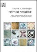 Finiture storiche. Dalle sperimentazioni del XIX secolo ai brevetti per le decorazioni interne