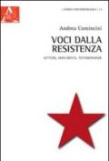 Voci dalla Resistenza. Lettere, documenti, testimonianze