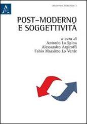 Post-moderno e soggettività. Tra filosofia e sociologia