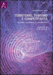 Territorio, turismo e competitività. Scenari e paradigmi di governance