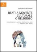 Reati a movente culturale o religioso. Considerazioni in materia di ignorantia legis e coscienza dell'offesa