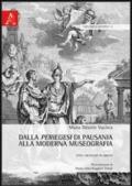 Dalla periegesi di Pausania alla moderna museografia. Sites-museums in Grecia
