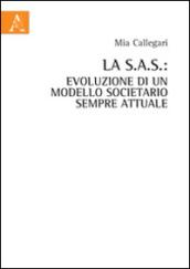 La S.a.s. Evoluzione di un modello societario sempre attuale