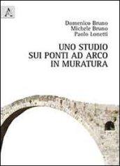 Uno studio sui ponti ad arco in muratura