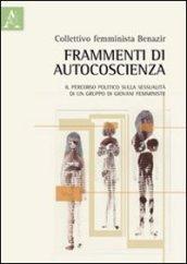 Frammenti di autocoscienza. Il percorso politico sulla sessualità di un gruppo di giovani femministe