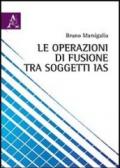 Le operazioni di fusione tra soggetti IAS