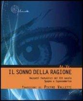 Il sonno della ragione. Racconti fantastici del XIX secolo. Spagna e Ispanoamerica