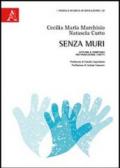 Senza muri. Attivare il territorio per promuovere i diritti