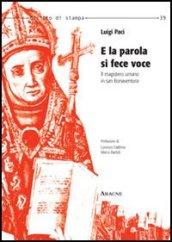 E la parola si fece voce. Il magistero umano in san Bonaventura