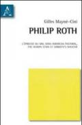 Philip Roth. L'épreuve du mal dans American Pastoral. The human stain et Sabbath's Theater