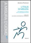 L'Italia si misura. Una risposta di popolo per un benessere diffuso. 1990-2010: una ricerca antropometrica e psicosociale
