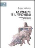 La ragione e il fenomeno. Itinerari epistemologici tra matematica e scienze empiriche