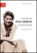 Tina Merlin. Una testimone del Novecento tra cronaca ed emancipazione