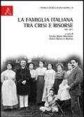 La famiglia italiana tra crisi e risorse. 1861-2011
