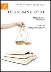 La giustizia sostenibile. Scritti vari: 4