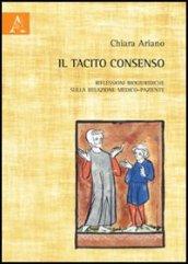 Il tacito consenso. Riflessioni biogiuridiche sulla relazione medico-paziente