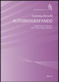 Autobiografando. Interventi formativi per l'inclusione sociale