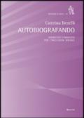 Autobiografando. Interventi formativi per l'inclusione sociale