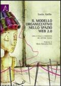 Il modello organizzativo nello spazio web 2.0. Cina e Italia a confronto nel settore tessile