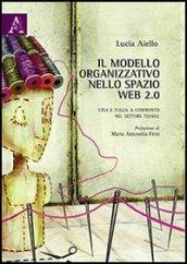 Il modello organizzativo nello spazio web 2.0. Cina e Italia a confronto nel settore tessile