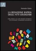 La redazione rapida degli atti giudiziari. Word, Dragon e gli altri strumenti informatici per velocizzare l'elaborazione documentale