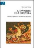 Il cavaliere e la donzella. Itinerari labirintici di un archetipo figurativo