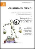 Giustizia in bilico. I percorsi di innovazione giudiziaria. Attori, risorse, governance