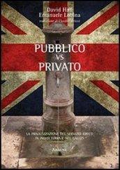 Pubblico vs privato. La privatizzazione del servizio idrico in Inghilterra e nel Galles