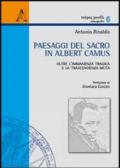 Paesaggi del sacro in Albert Camus. Oltre l'immanenza tragica e la trascendenza muta