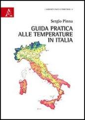 Guida pratica alle temperature in Italia