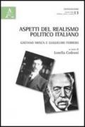 Aspetti del realismo politico italiano. Gaetano Mosca e Guiglielmo Ferrero