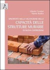 Specificità nella valutazione della capacità delle strutture murarie di nuova costruzione