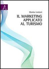 Il marketing applicato al turismo