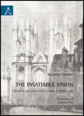 The insatiable vision. Pecorsi e rivelazioni dello sguardo in Henry James